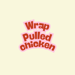 Wrap Pulled chicken